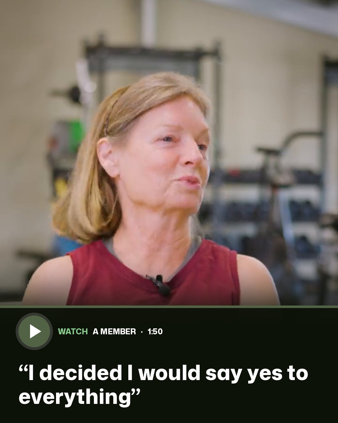 A member: I decided I would say yes to everything
